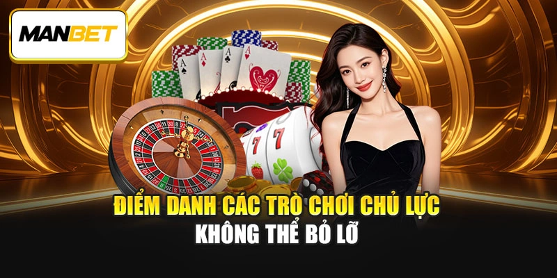 Điểm danh các trò chơi chủ lực không thể bỏ lỡ