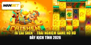 Fa Cai Shen – Trải Nghiệm Game Nổ Hũ Đầy Kịch Tính 2026